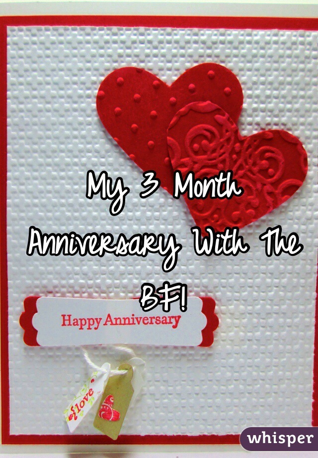 3 month dating anniversary