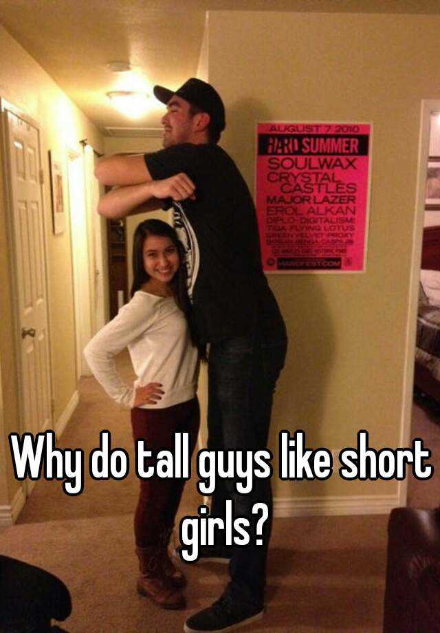 Tall girl short guys why like 4 Solid