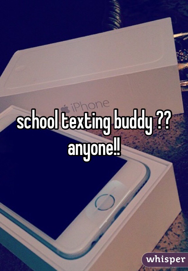 Texting buddy