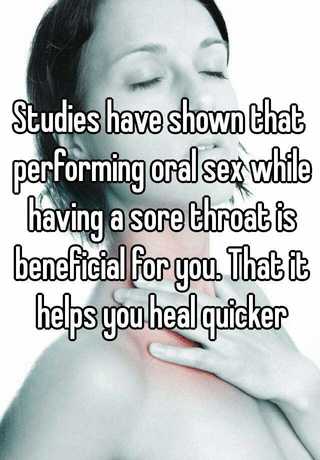 Sore throat sex and oral Sore Throat