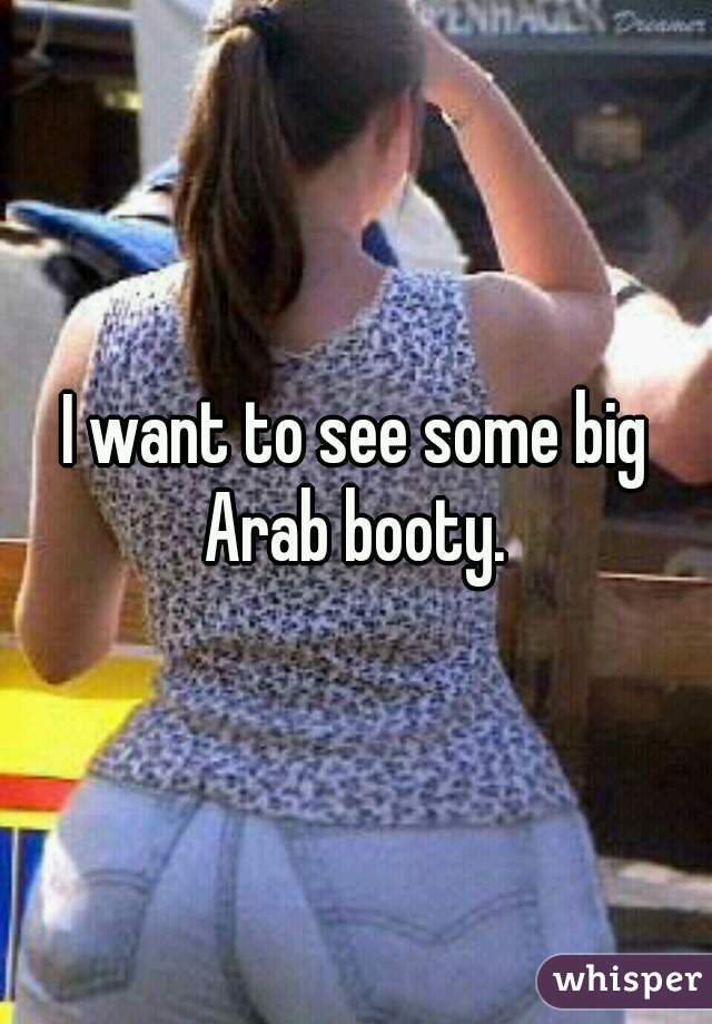 Big booty arab women
