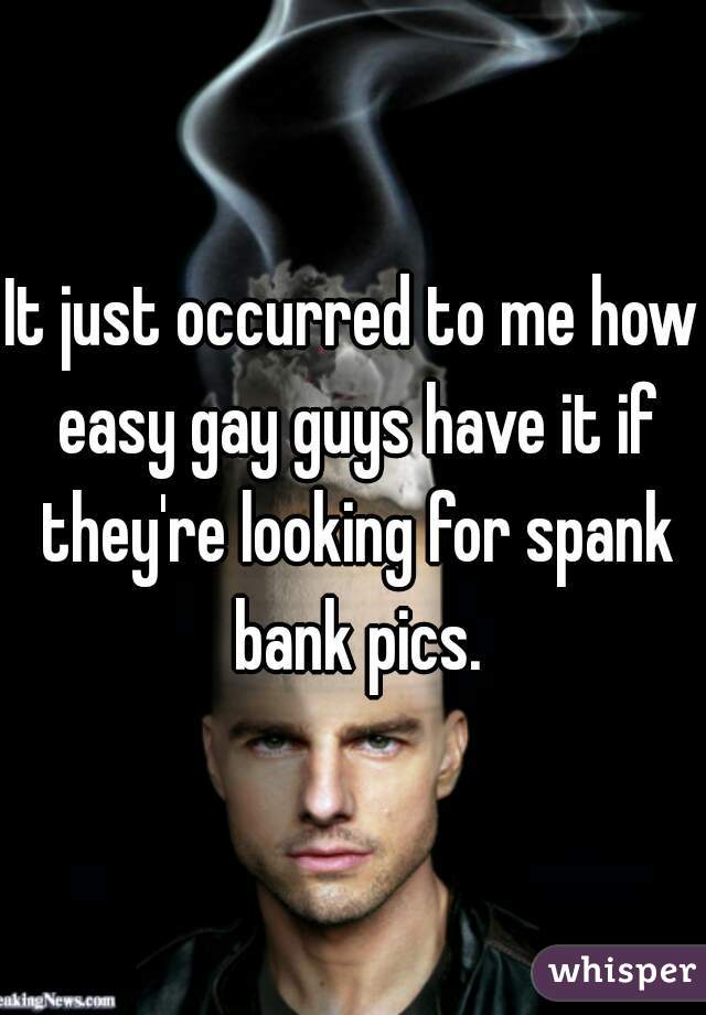 Me gay spank Spanking