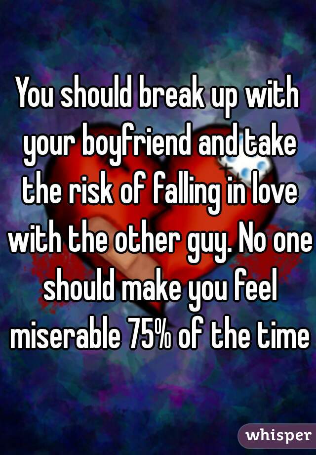 should i take a break from my relationship