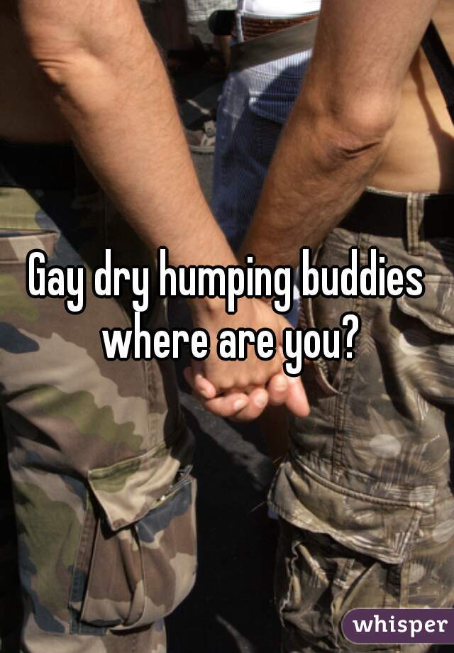 Gay Dry Humping Cock Gay Fetish Xxx