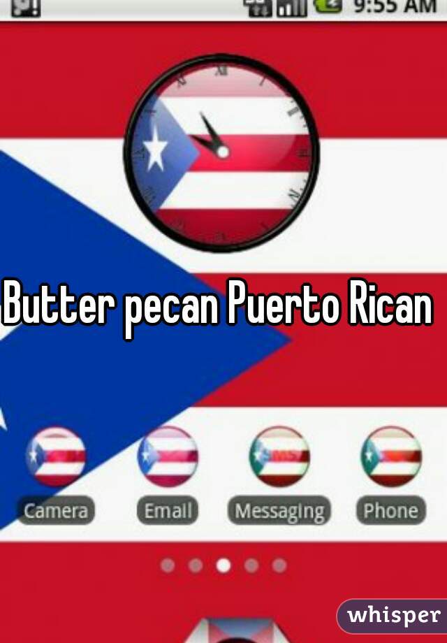 Butter pecan puerto rican