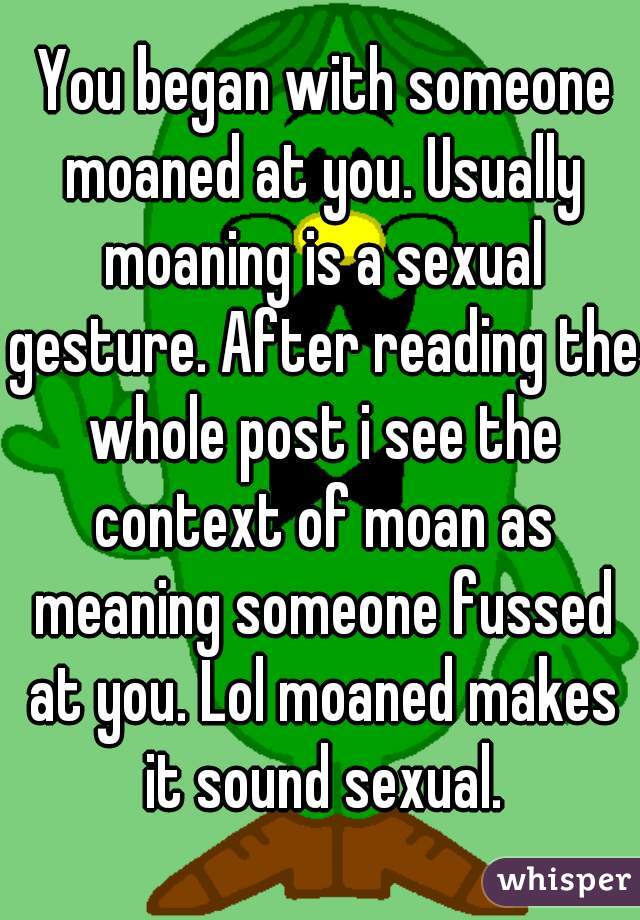 Moan in spanish means