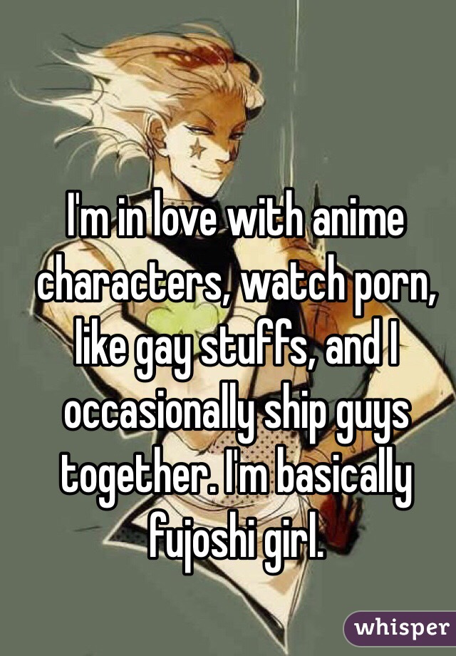 Anime Characters Porn - I'm in love with anime characters, watch porn, like gay ...