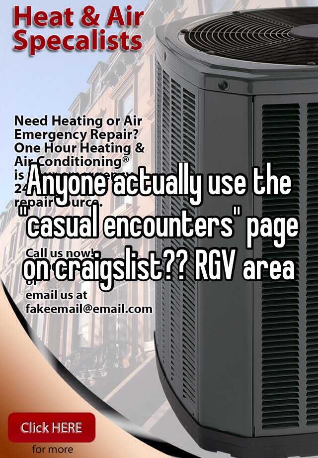 Anyone actually use the "casual encounters" page on ...