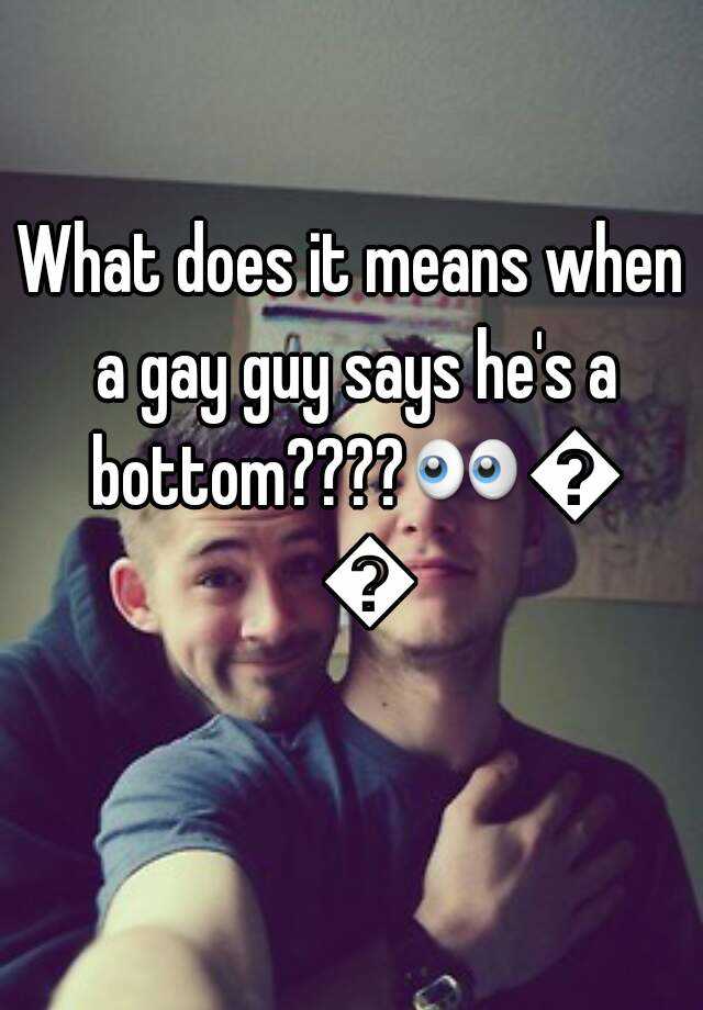 bottom gay Definition