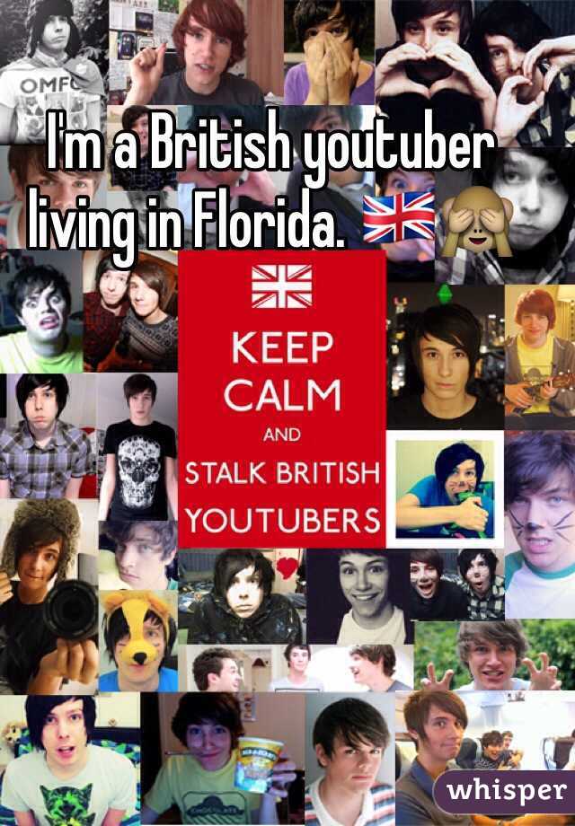 I M A British Youtuber Living In Florida