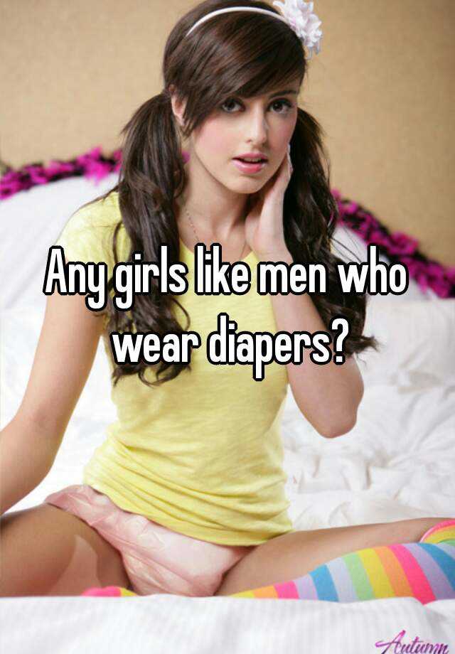 Like diapers who in women men Men Who