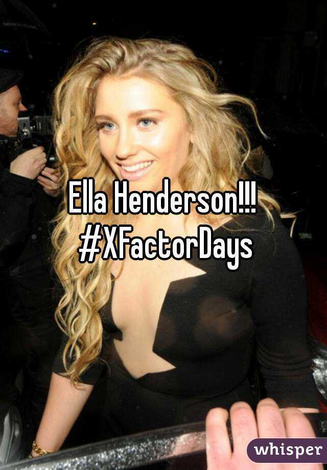 Ella Henderson!!! #XFactorDays