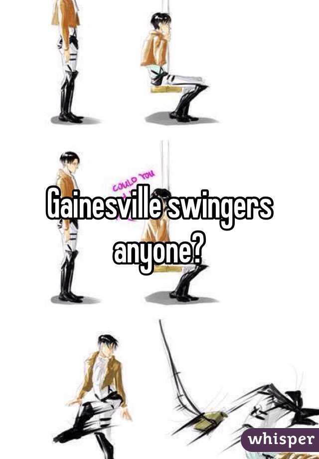 Gainesville swingers anyone?