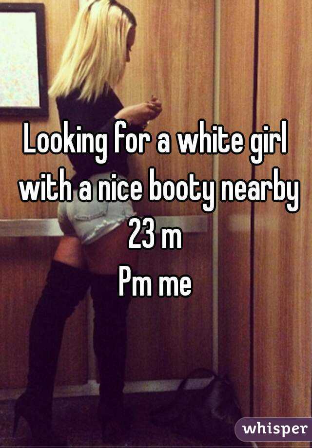 White nice booty