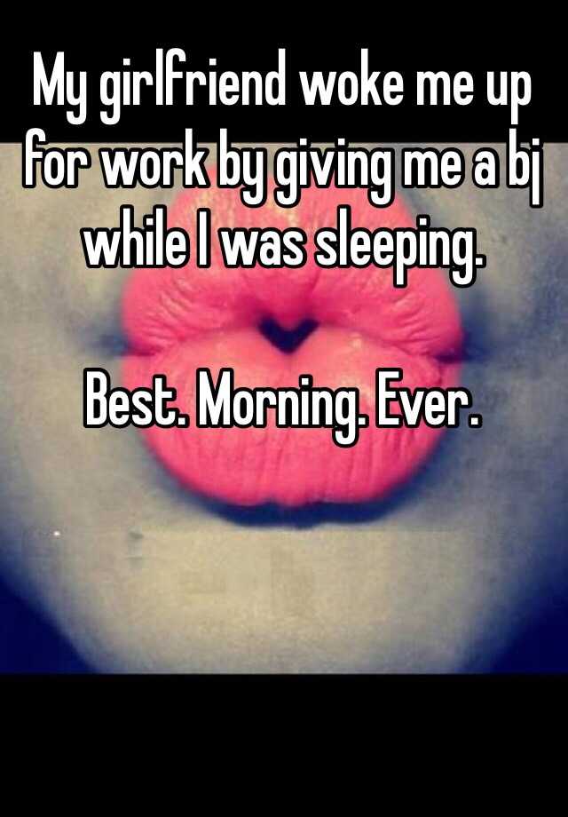 My Girlfriend Woke Me Up For Work By Giving Me A Bj While I Was Sleeping Best Morning Ever