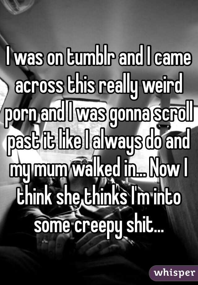 Weird Porn Tumblr - I was on tumblr and I came across this really weird porn and ...