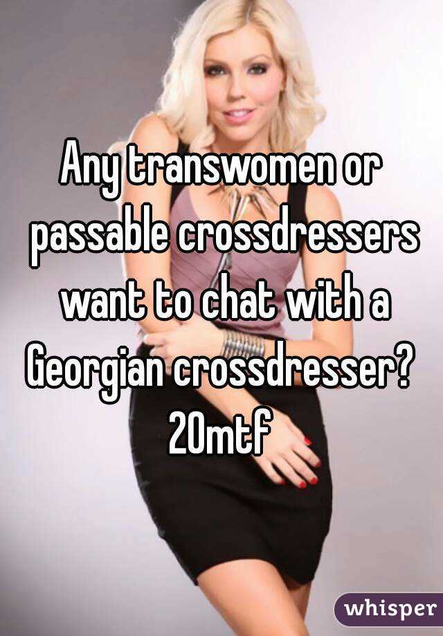 Any Transwomen Or Passable Crossdressers Want To Chat With A