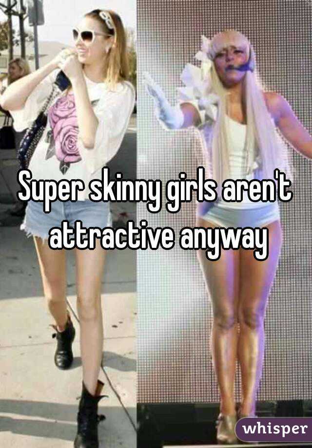 super skinny girls