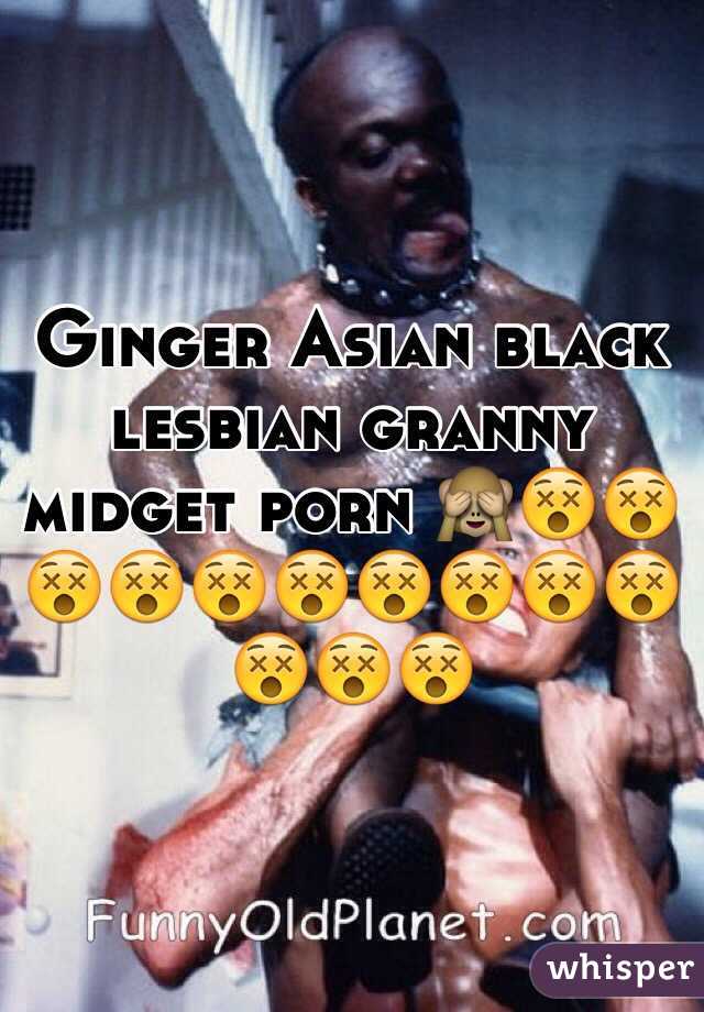 Ginger Asian Black Lesbian G