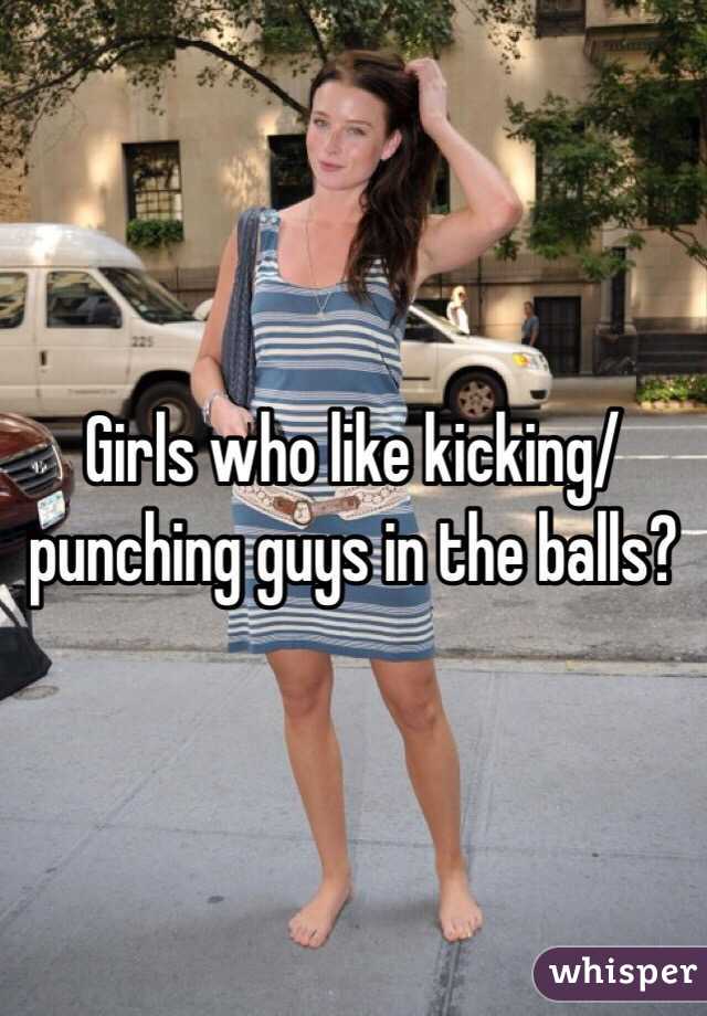 Girls balls kick guys do why in the Forum: Why