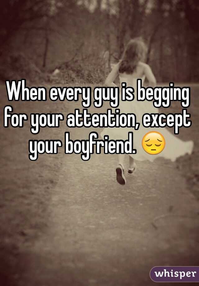 How To Make Your Boyfriend Beg For Attention لم يسبق له مثيل الصور