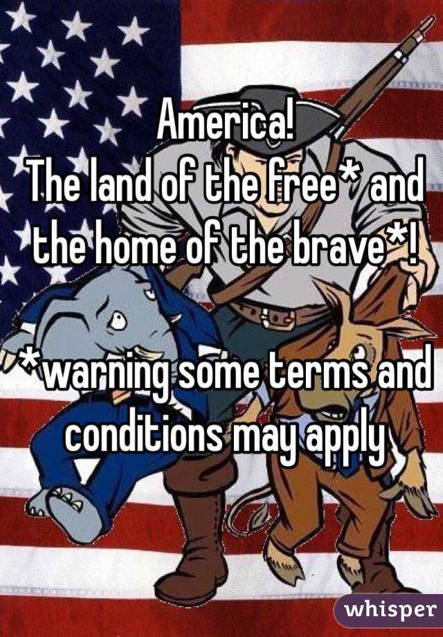 american land of the free and home of the brave