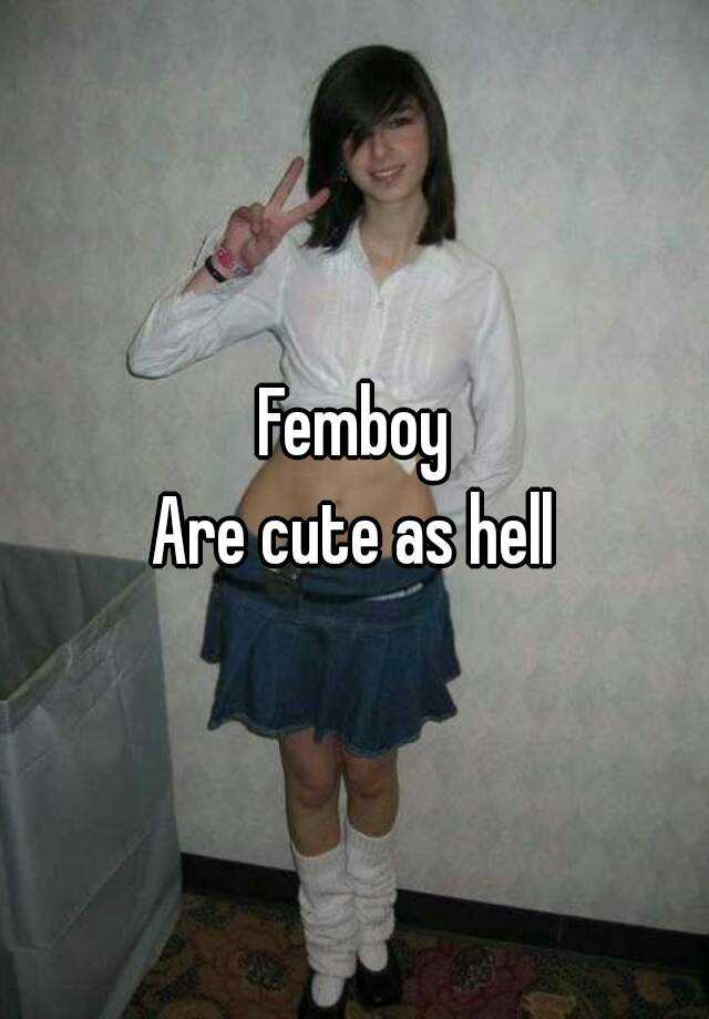 Femboy Are Cute As Hell