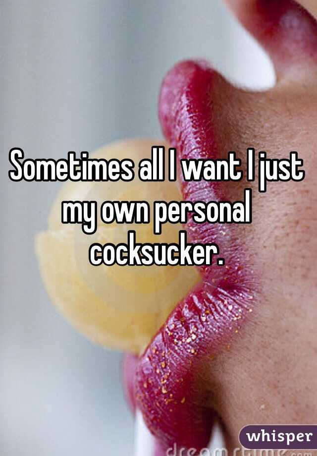 Personal Cocksucker