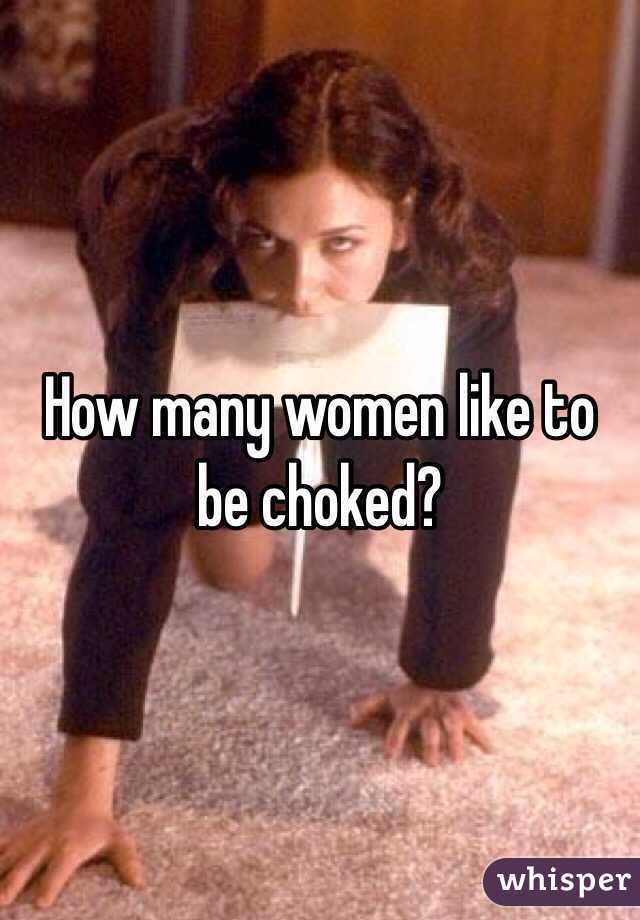 Women who like to be choked