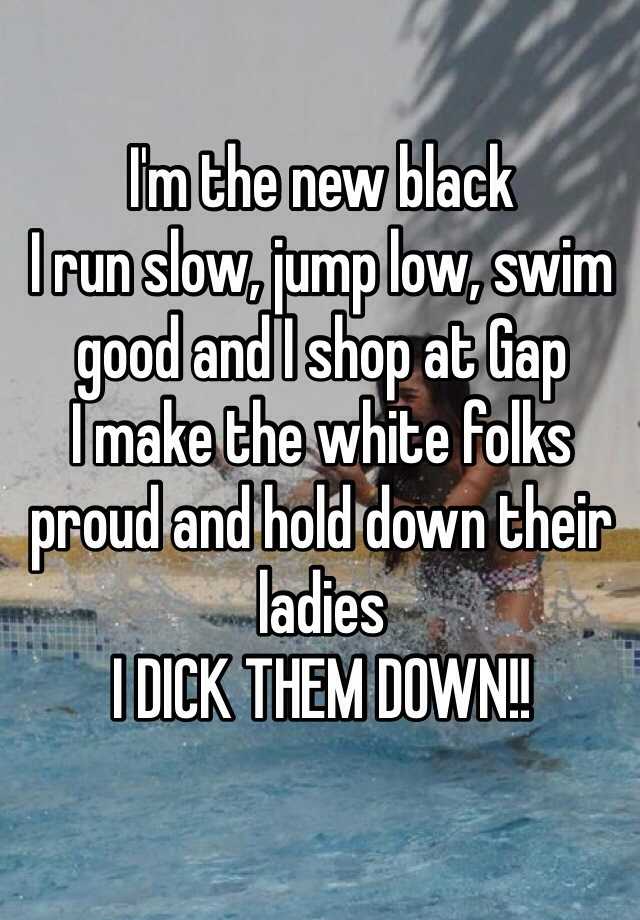Dick em down