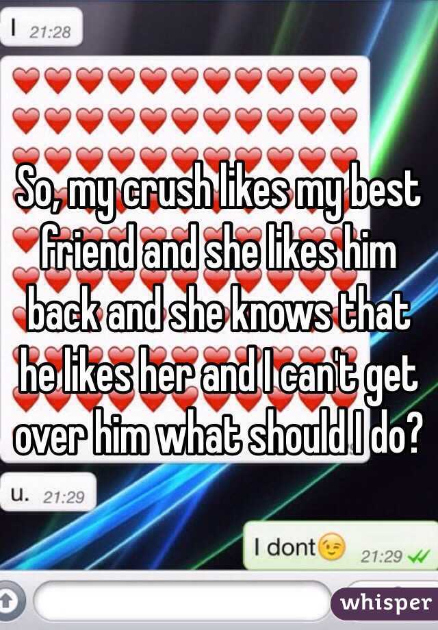 What To Do If My Best Friend Likes My Crush