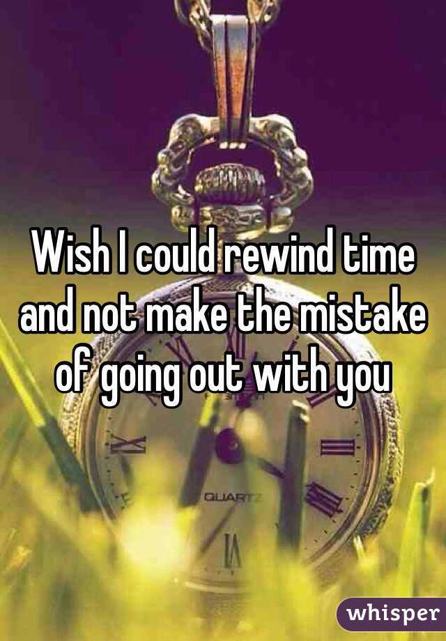 i wish i could rewind time quotes