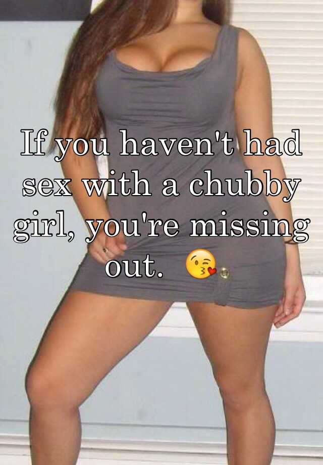 Youngsexy chubby girls