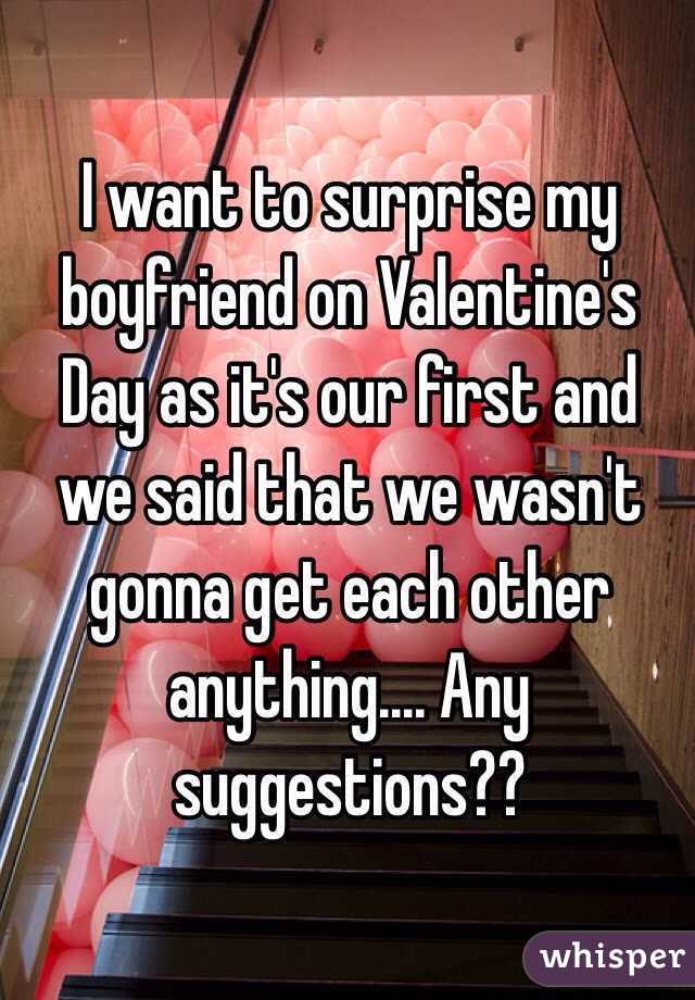 want to surprise my boyfriend