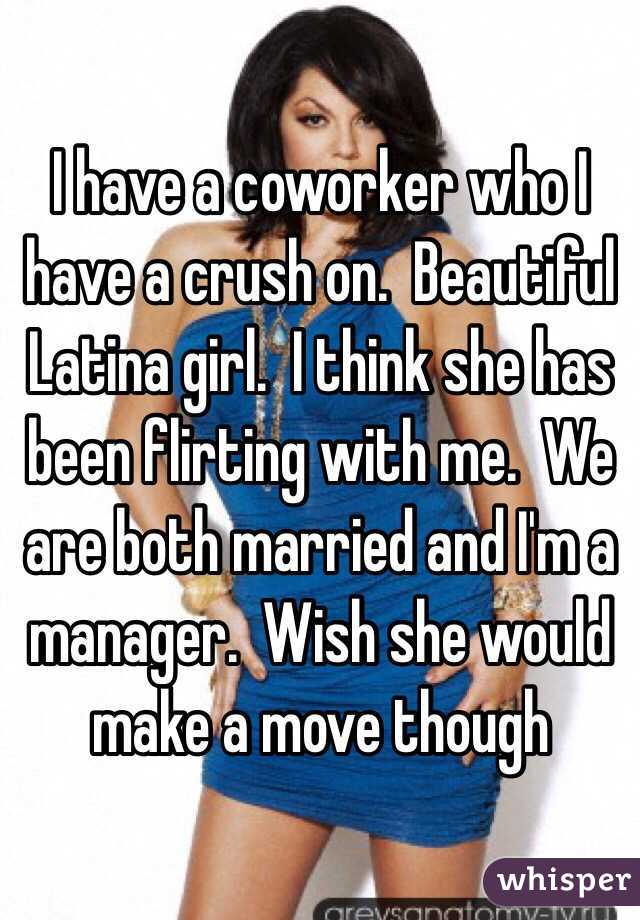 With crush on coworker a married a Crush on