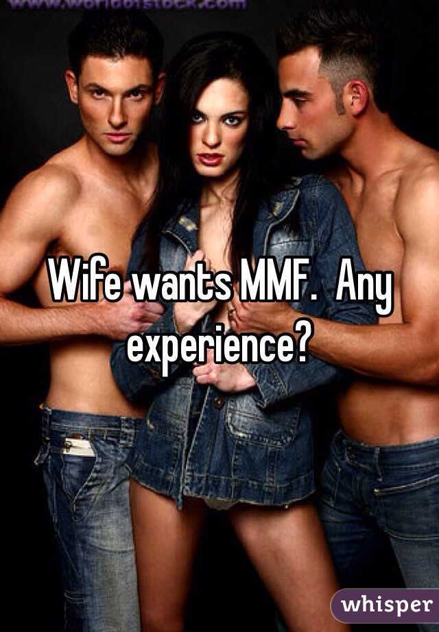 Wife wants MMF