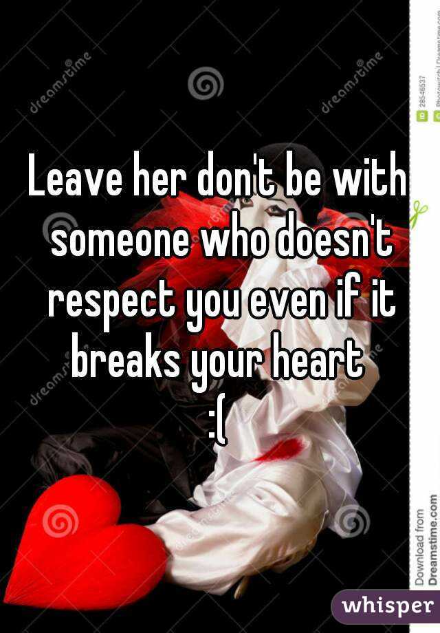 What to do when your woman doesn t respect you