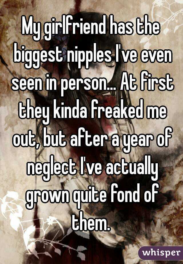 Who has the biggest nipples
