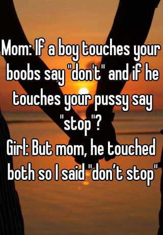 What happens if a boy touches your breast