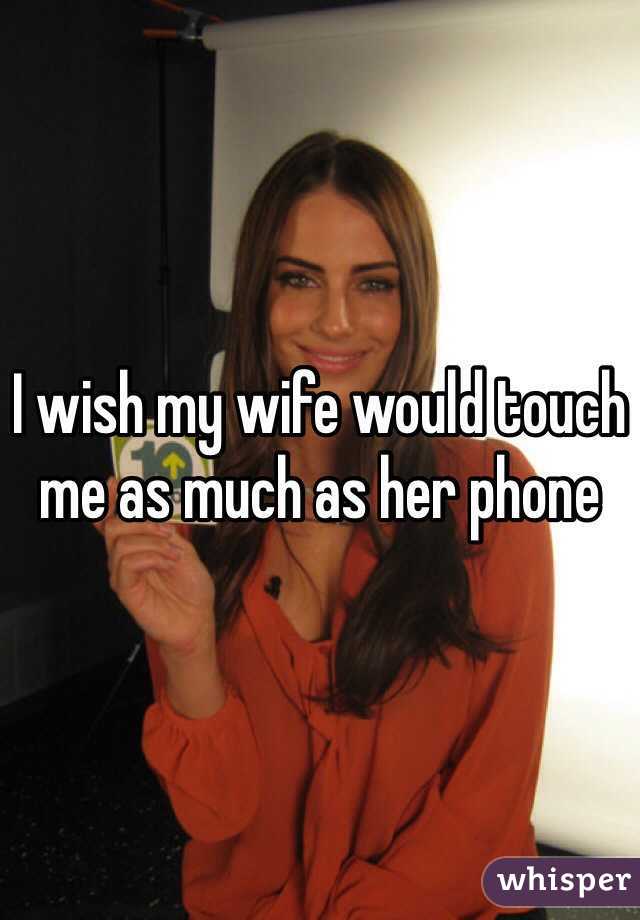 touch my wife