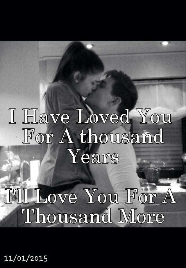 i will love you for a thousand years