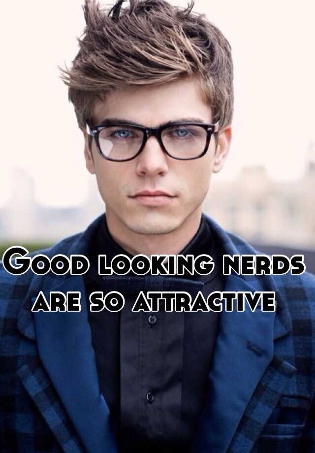 good-looking-nerds-are-so-attractive