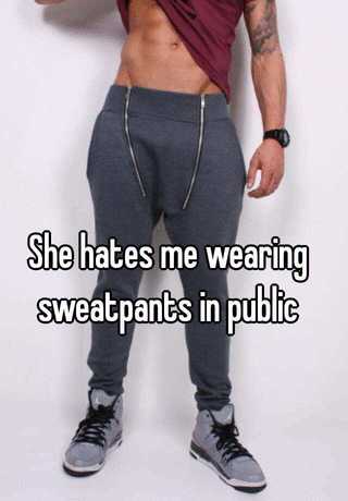 wearing sweatpants in public