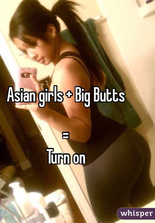 Butt asian big Sexy Asian