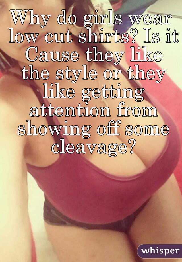 Do girls like to show cleavage
