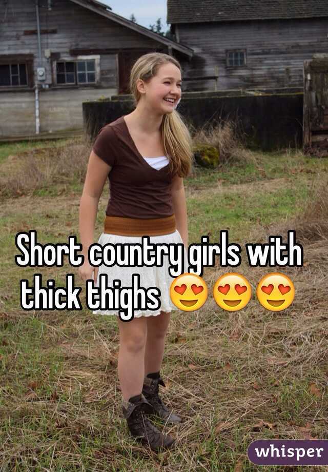 Short Country Girls With Thick Thighs