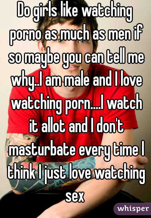 640px x 920px - Do girls like watching porno as much as men if so maybe you ...