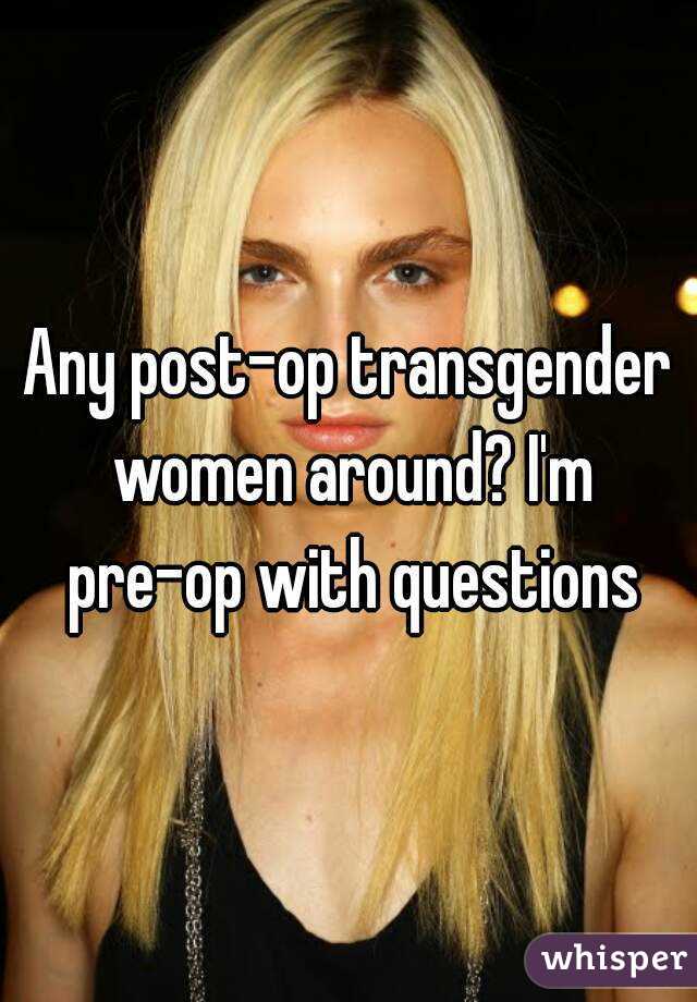 Post op transgender woman