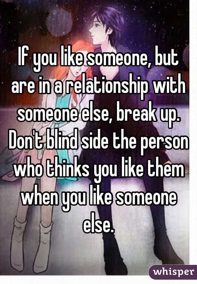 Up relationship how elses to someone break Ways To