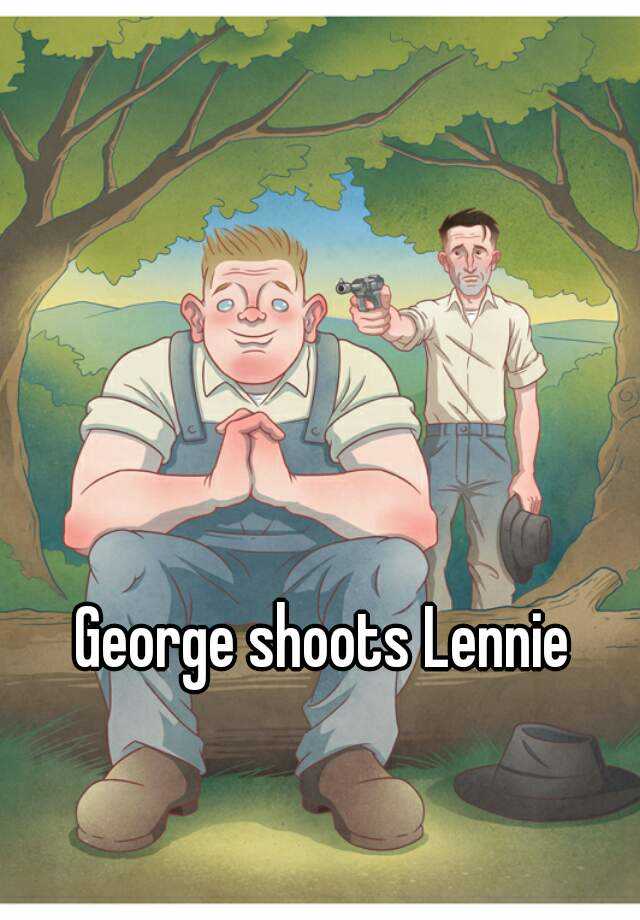 Why Did George Kill Lennie